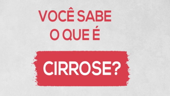 Saiba o que é Cirrose