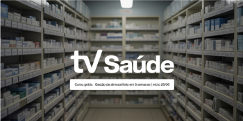 CURSO GRATUITO TV SAÚDE: Domine a Gestão de Almoxarifado Hospitalar em 6 Aulas Práticas