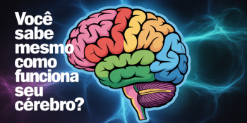 Você sabe mesmo o que se passa dentro da sua cabeça?