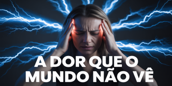 Enxaqueca — Quando a dor de cabeça é apenas o começo