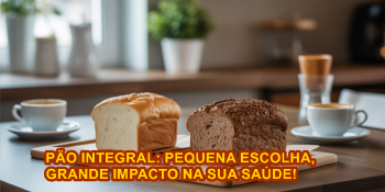 PÃO DE TRIGO OU BRANCO? NUTRICIONISTA REVELA QUAL É REALMENTE MAIS SAUDÁVEL